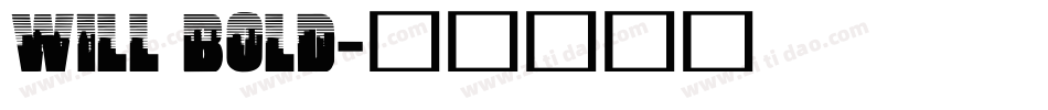 Will Bold字体转换